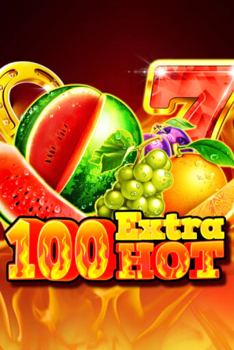 Демо игра 100 Extra Hot без регистрации | Champion Slots BY 
