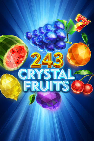 Демо игра 243 Crystal Fruits без регистрации | Champion Slots BY 