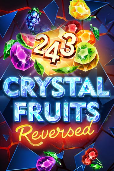 Демо игра 243 Crystal Fruits Reversed без регистрации | Champion Slots BY 