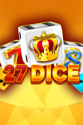 Демо игра 27 Dice без регистрации | Champion Slots BY 