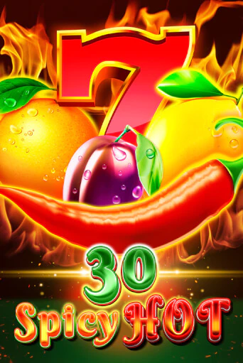 Демо игра 30 Spicy Hot без регистрации | Champion Slots BY 