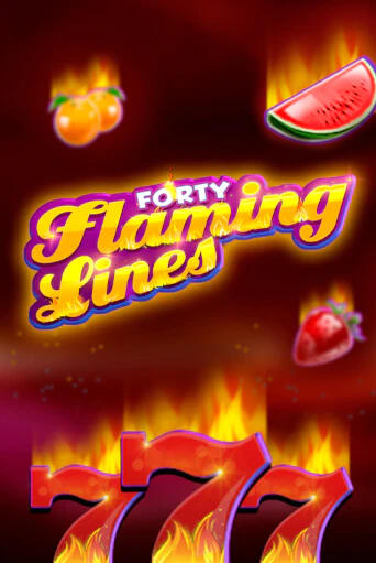 Демо игра 40 Flaming Lines без регистрации | Champion Slots BY 