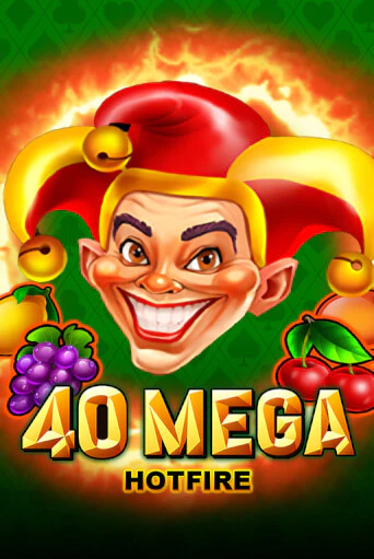 Демо игра 40 Mega Hotfire без регистрации | Champion Slots BY 