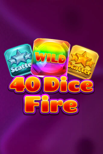 Демо игра 40 Dice Fire без регистрации | Champion Slots BY 