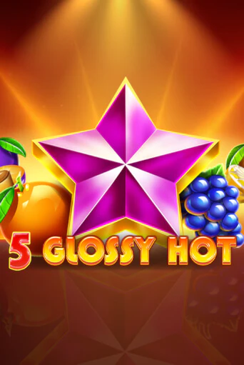 Демо игра 5 Glossy Hot без регистрации | Champion Slots BY 