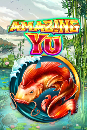Демо игра Amazing Yu без регистрации | Champion Slots BY 