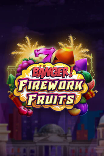 Демо игра Banger! Firework Fruits без регистрации | Champion Slots BY 