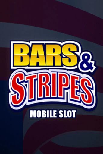 Демо игра Bars And Stripes без регистрации | Champion Slots BY 