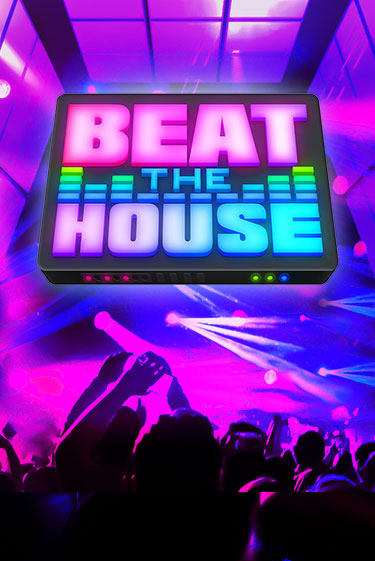 Демо игра Beat The House без регистрации | Champion Slots BY 