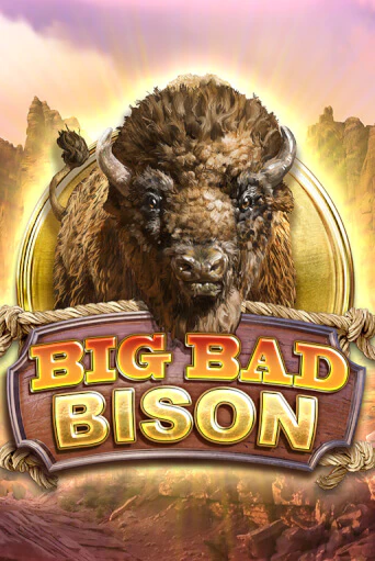 Демо игра Big Bad Bison без регистрации | Champion Slots BY 