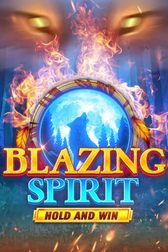 Демо игра Blazing Spirit Hold and Win без регистрации | Champion Slots BY 