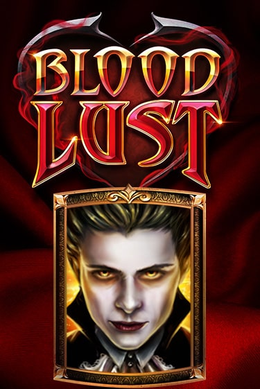Демо игра Blood Lust без регистрации | Champion Slots BY 