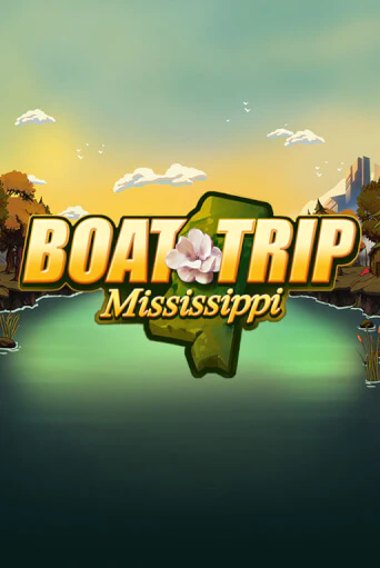 Демо игра Boat Trip Mississippi без регистрации | Champion Slots BY 