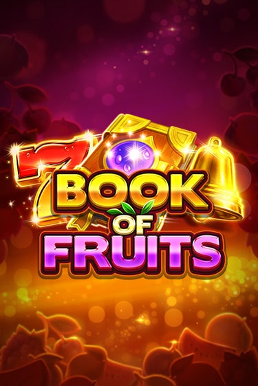Демо игра Book of Fruits без регистрации | Champion Slots BY 