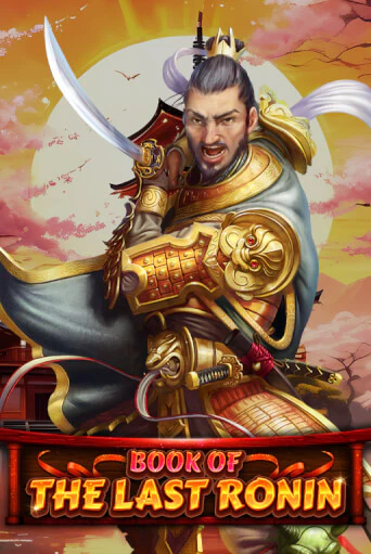 Демо игра Book Of The Last Ronin без регистрации | Champion Slots BY 