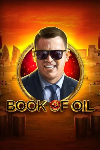 Демо игра Book of Oil без регистрации | Champion Slots BY 