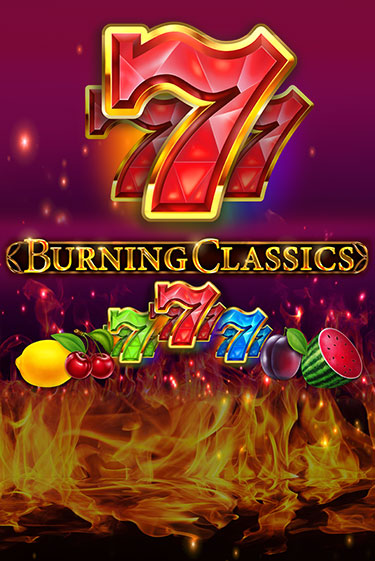 Демо игра Burning Classics без регистрации | Champion Slots BY 