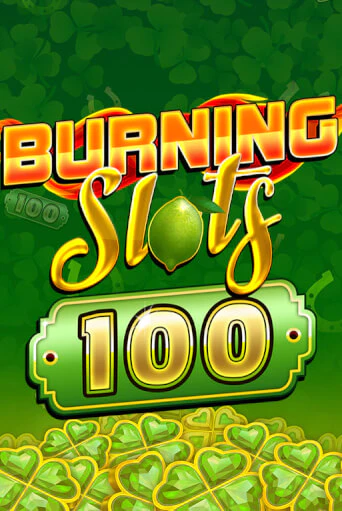 Демо игра Burning Slots 100 без регистрации | Champion Slots BY 