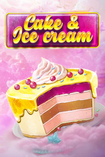 Демо игра Cake and Ice Cream без регистрации | Champion Slots BY 
