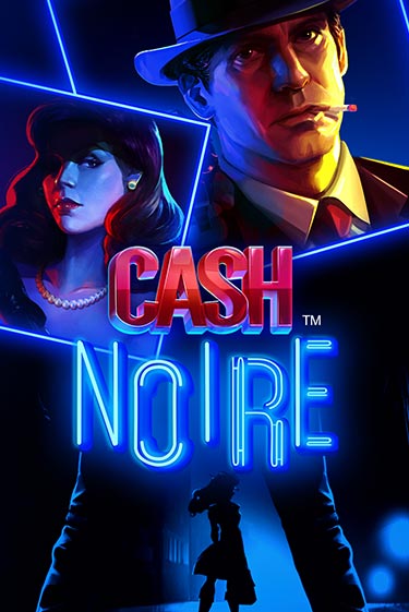 Демо игра Cash Noire без регистрации | Champion Slots BY 