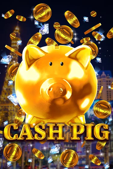 Демо игра Cash Pig без регистрации | Champion Slots BY 