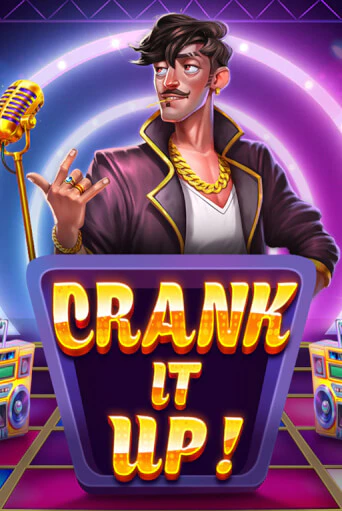 Демо игра Crank it Up без регистрации | Champion Slots BY 