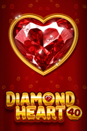Демо игра Diamond Heart 40 без регистрации | Champion Slots BY 