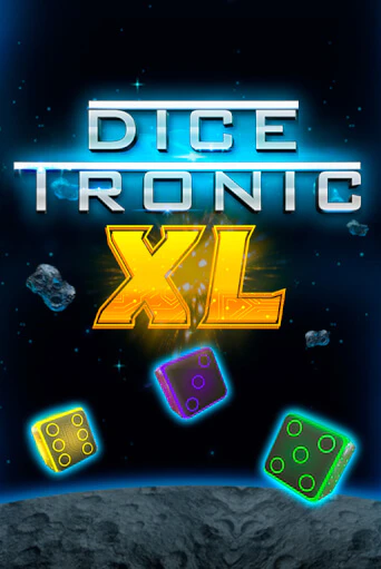Демо игра Dice Tronic XL без регистрации | Champion Slots BY 