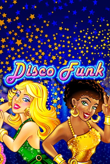 Демо игра Disco Funk без регистрации | Champion Slots BY 