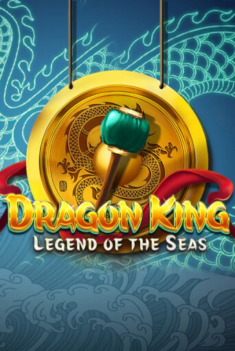 Демо игра Dragon King: Legend of the Seas без регистрации | Champion Slots BY 