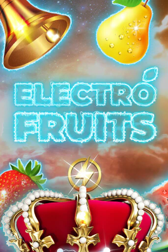 Демо игра Electro Fruits без регистрации | Champion Slots BY 