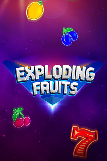 Демо игра Exploding Fruits без регистрации | Champion Slots BY 
