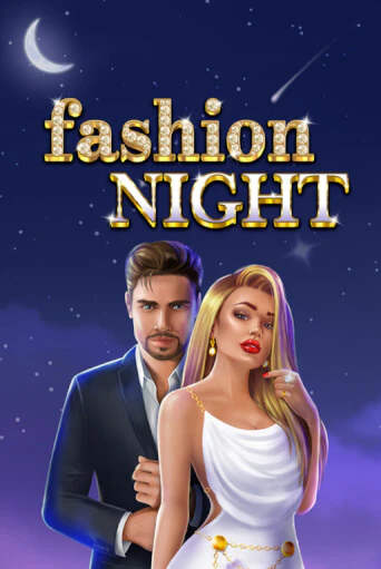 Демо игра Fashion Night без регистрации | Champion Slots BY 