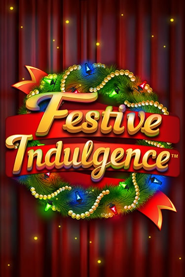 Демо игра Festive Indulgence без регистрации | Champion Slots BY 