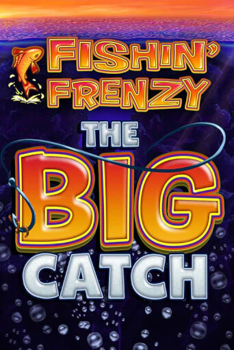 Демо игра Fishin Frenzy The Big Catch без регистрации | Champion Slots BY 