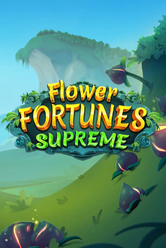 Демо игра Flower Fortunes Supreme без регистрации | Champion Slots BY 