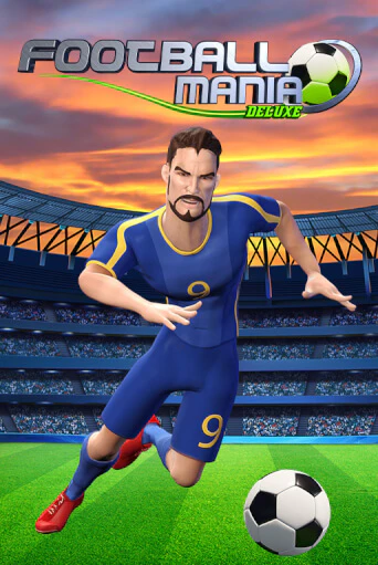 Демо игра Football Mania Deluxe без регистрации | Champion Slots BY 