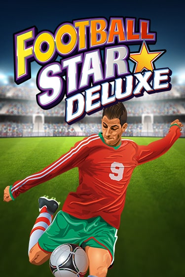 Демо игра Football Star Deluxe без регистрации | Champion Slots BY 