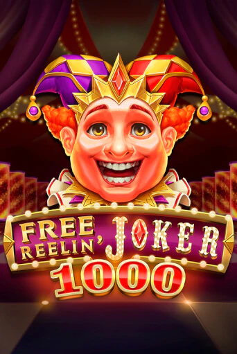 Демо игра Free Reelin' Joker 1000 без регистрации | Champion Slots BY 