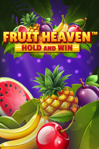 Демо игра Fruit Heaven Hold and Win без регистрации | Champion Slots BY 