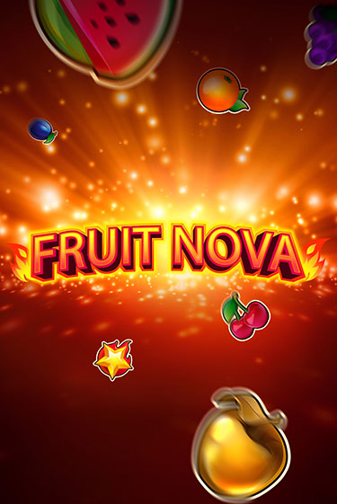 Демо игра Fruit Nova без регистрации | Champion Slots BY 