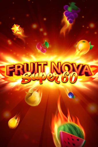 Демо игра Fruit Super Nova 60 без регистрации | Champion Slots BY 