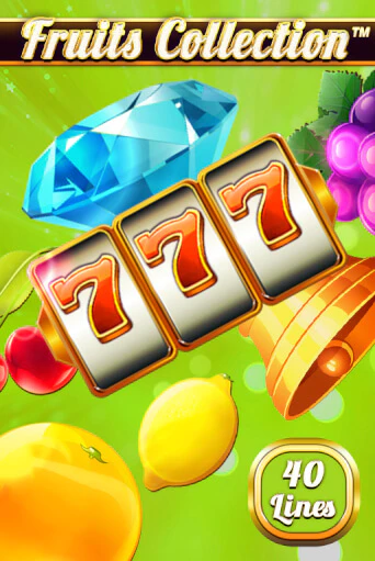 Демо игра Fruits Collection – 40 Lines без регистрации | Champion Slots BY 