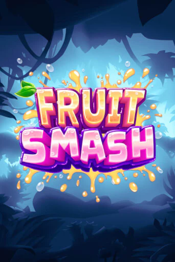 Демо игра Fruit Smash без регистрации | Champion Slots BY 