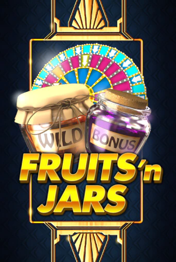 Демо игра Fruits´n Jars без регистрации | Champion Slots BY 