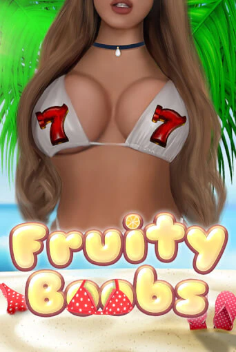 Демо игра Fruity Boobs без регистрации | Champion Slots BY 