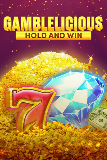 Демо игра Gamblelicious Hold and Win без регистрации | Champion Slots BY 