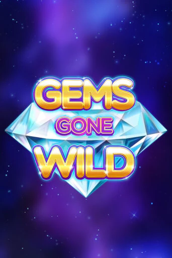 Демо игра Gems Gone Wild без регистрации | Champion Slots BY 