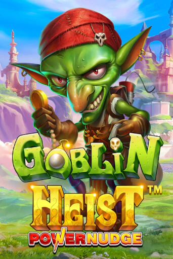 Демо игра Goblin Heist Powernudge без регистрации | Champion Slots BY 
