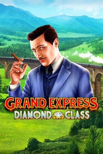 Демо игра Grand Express Diamond Class без регистрации | Champion Slots BY 
